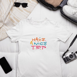 良い旅行をする Tシャツ