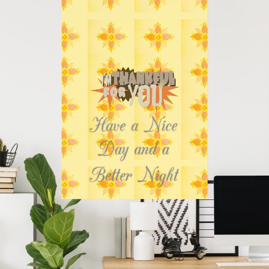 良い日と良い夜を過ごしてくれてありがとう ポスター (ホームオフィス)