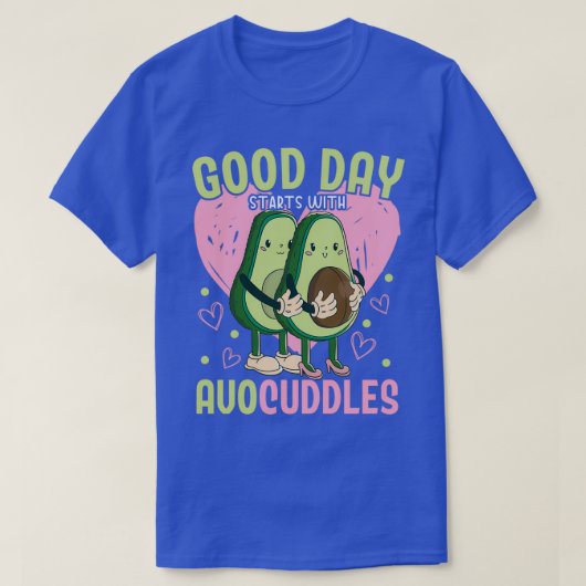良い日はアボカドGuac Ketoで始まる Tシャツ (デザイン正面)