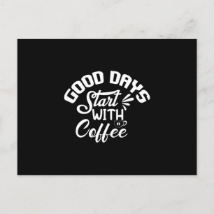 良い日はコーヒーから始まる ポストカード