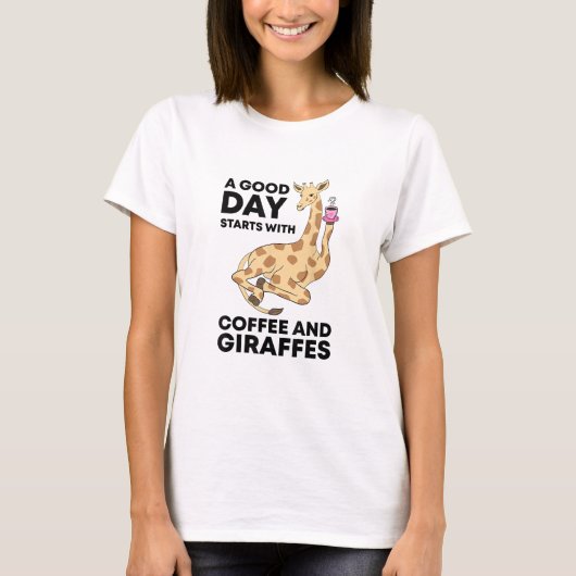 良い日はコーヒーとキリンの贈り物から始まるおもしろい Tシャツ (正面)