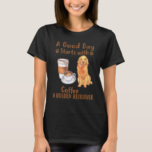良い日はコーヒーとゴールデンレトリーブから始まる Tシャツ