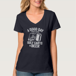 良い日はゴルフカートとビールGから始まおもしろいる Tシャツ
