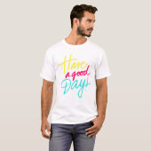 良い日を過ごす Tシャツ (正面フル)