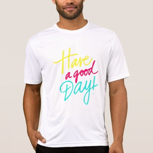 良い日を過ごす Tシャツ (正面)