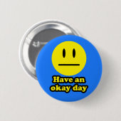 良い日を過して下さい 缶バッジ (正面&裏面)