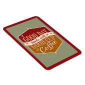 良い日、良いコーヒー マグネット (右側)