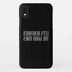 良い時を思い出そう iPhone XRケース