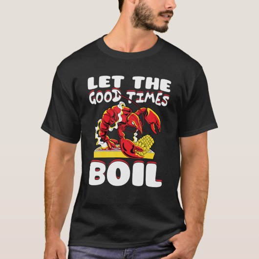 良い時間はザリガニのザリガニのケージャンフーを煮る Tシャツ (正面)