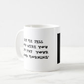 良い朝じゃないの? コーヒーマグカップ (正面左)