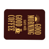 良い朝は良いコーヒーから始まる マグネット (横)