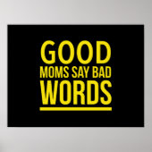 良い母は悪い言葉を母親おもしろいの日引用文と言う ポスター (正面)
