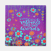 良い母は悪い言葉を言うおもしろいフローラおもしろい マグネット (正面)