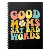 良い母は悪い言葉を言うグルーヴィー母の日 ノートブック (正面)