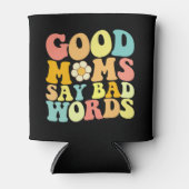 良い母は悪い言葉を言うグルーヴィー母の日 缶クーラー (正面)