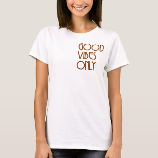 良い波動のみ Tシャツ (正面)