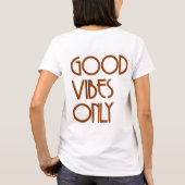 良い波動のみ Tシャツ (裏面)