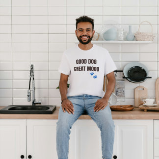 良い犬良い気分 Tシャツ