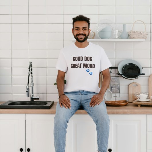 良い犬良い気分 Tシャツ