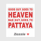 良い男は天国悪い男はパタヤに行く シール (シート)