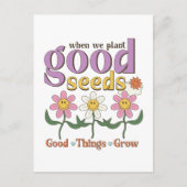 良い種を植えると良い物が育つ ポストカード (正面)