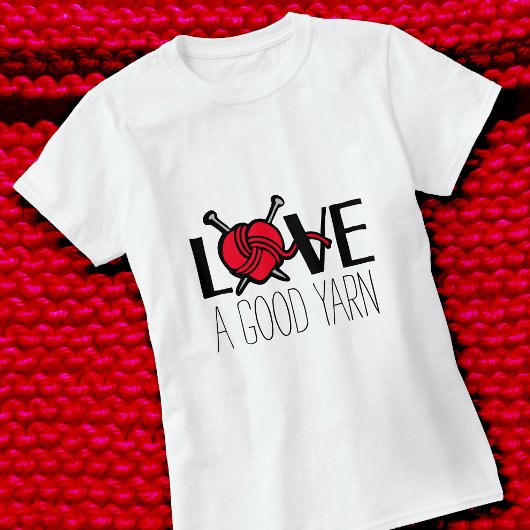 良い糸を愛する編み物スローガンTシャツ Tシャツ