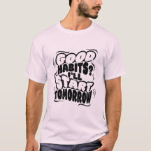 良い習慣Tシャツ
