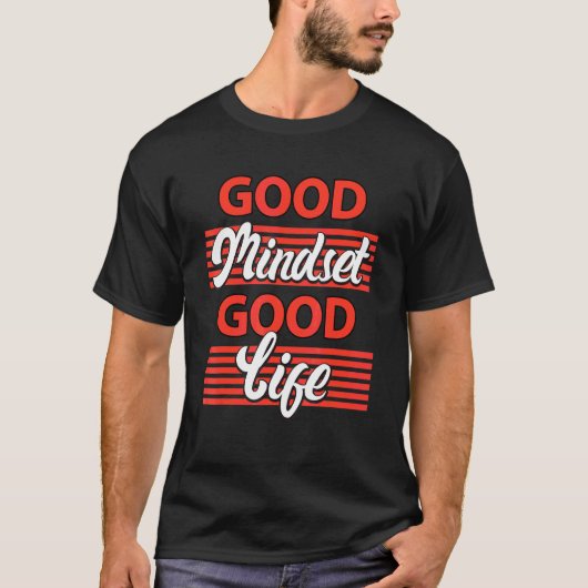 良い考え方と良い生活 Tシャツ (正面)