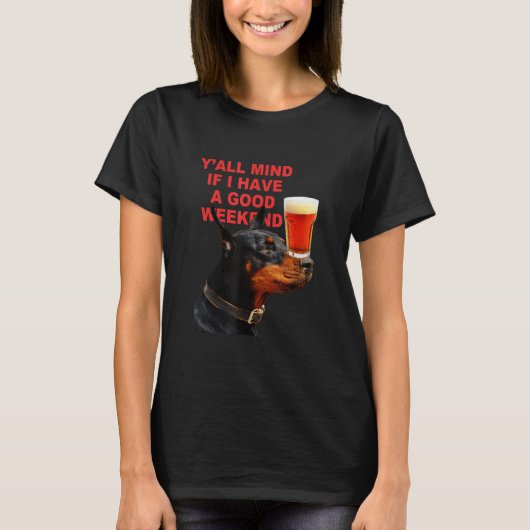 良い週末を過ごしてもいいですか 犬グッズ Tシャツ (正面)