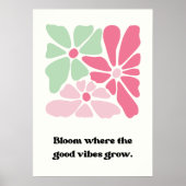 良い雰囲気が育つ開花 ポスター (正面)