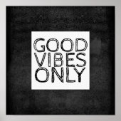 良い雰囲気のみ引用文ポスターのウォールアート ポスター (正面)