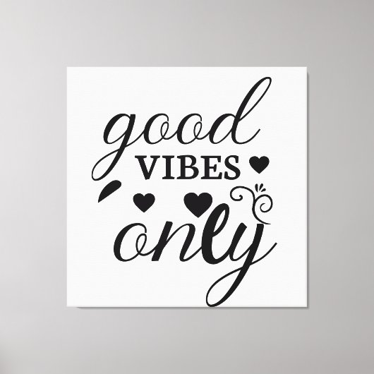 良い雰囲気のみ キャンバスプリント (正面)