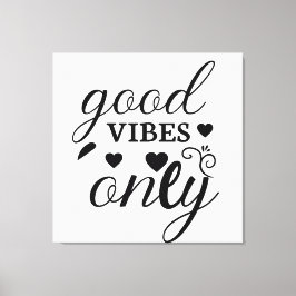 良い雰囲気のみ キャンバスプリント