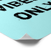 良い雰囲気のみ ポスター (角)