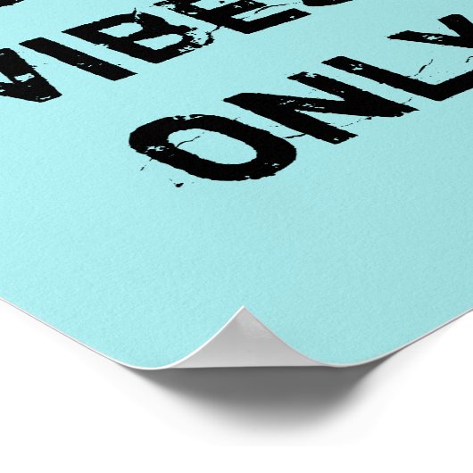 良い雰囲気のみ ポスター (角)