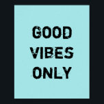 良い雰囲気のみ ポスター<br><div class="desc">ユニークトレンディー。声明を作る：夢を見て始めインスパイアて、留ま意欲を起こる。その他のデザインと一致するアイテムは私の店で利用可能である。 http://www.zazzle.com/thinkpositively*</div>