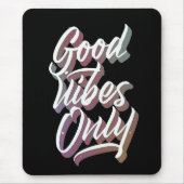 良い雰囲気のみ マウスパッド (正面)