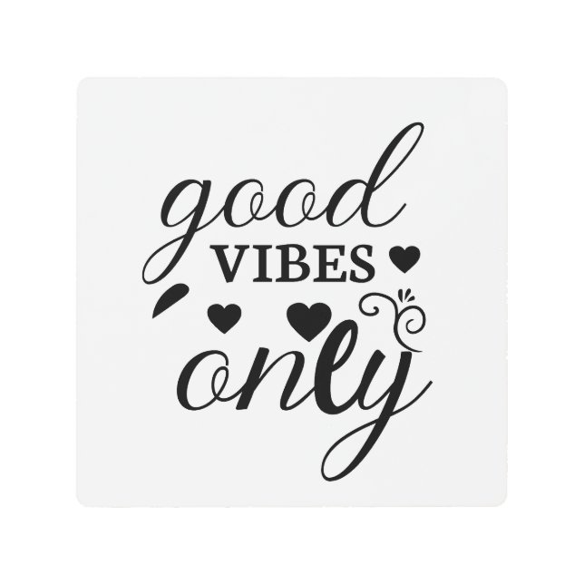 良い雰囲気のみ メタルプリント (正面)