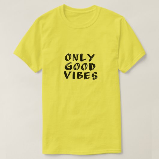 良い雰囲気のみ Tシャツ (デザイン正面)