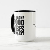 良い雰囲気を習慣にする |コーヒーマグ マグカップ (正面左)