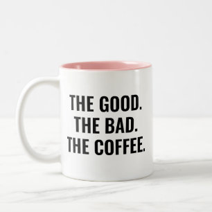 良い面も悪い面もコーヒーで乗り切る Funny Quote ツートーンマグカップ