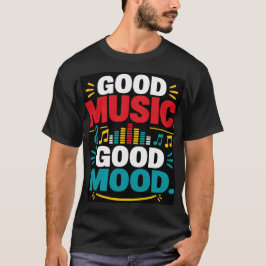 良い音楽 良い気分 Tシャツ