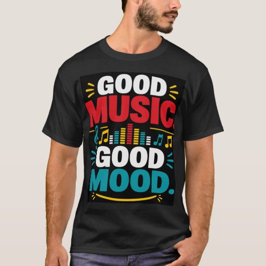 良い音楽 良い気分 Tシャツ (正面)