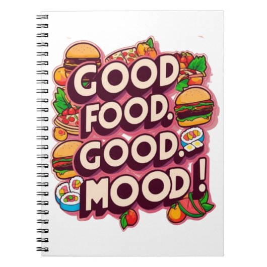 良い食べ物、良い気分:スパイラル鮮やかノート ノートブック (正面)