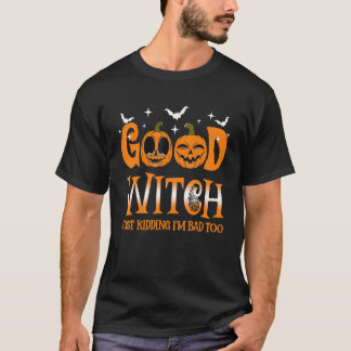 良い魔女だけで私は悪すぎる悪カッコいいい魔女ハル Tシャツ