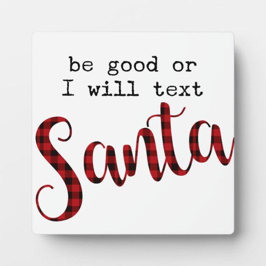 良くなるか、私は文字サンタおもしろいクリスマスサイン フォトプラーク (正面)