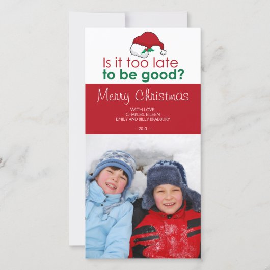 良くなるには遅すぎるか – Santa Hat シーズンカード (正面)