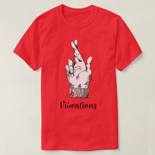 良好な振動 Tシャツ (デザイン正面)