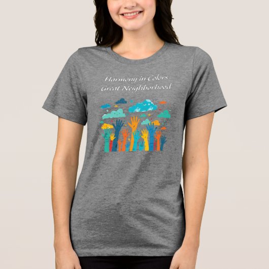 "色の調和: 素晴らしい近所" ソーシャル トライブレンドTシャツ (正面)