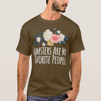 色付きのハムスターが私の最も好きな人だ Tシャツ